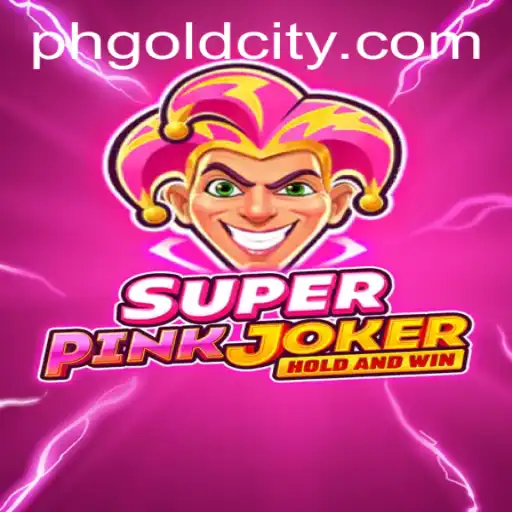 Discover the World of SuperPinkJoker and the Vibrant Gold City